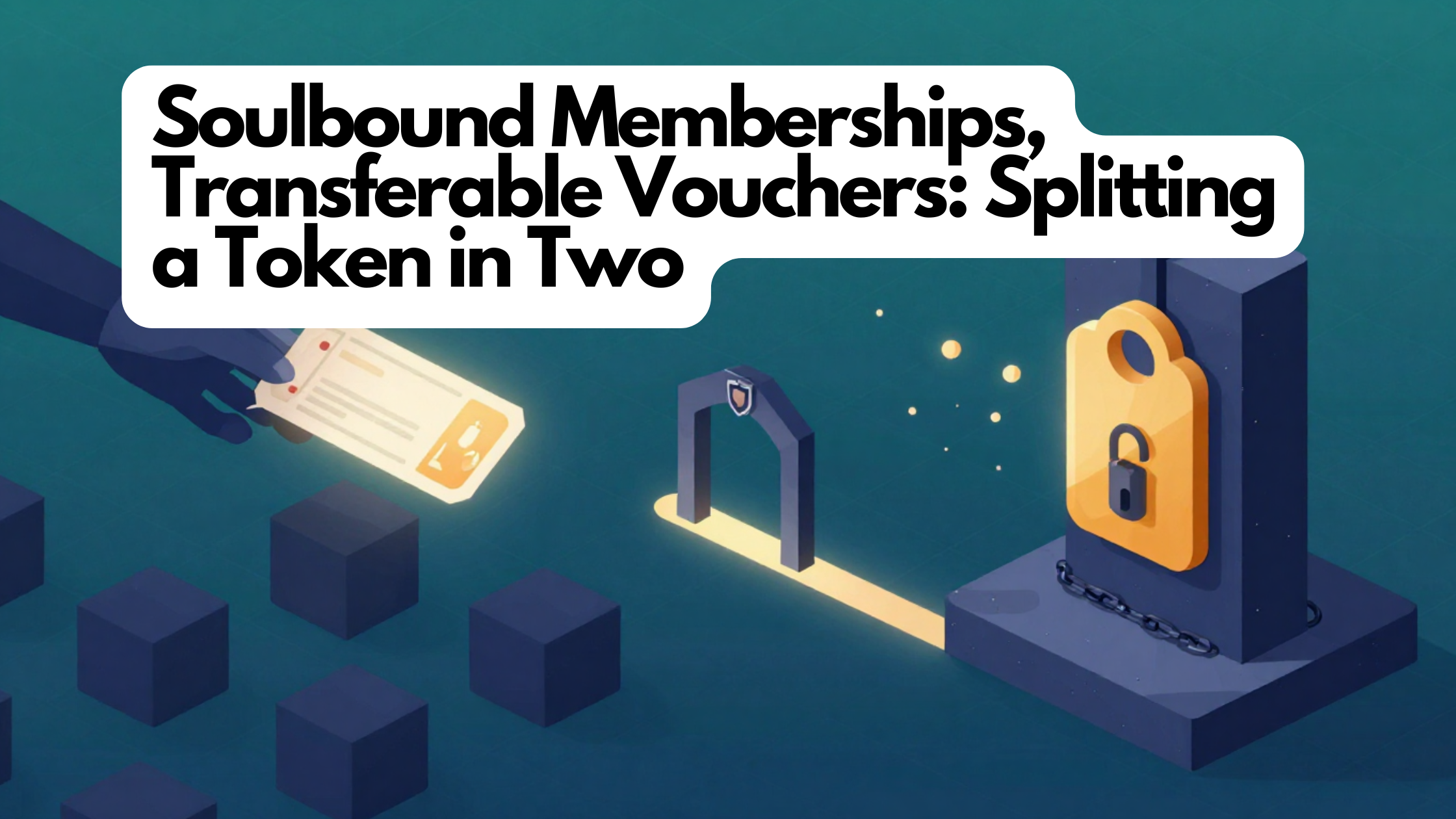 Soulbound Memberships, Transferable Vouchers: Splitting a Token in Two